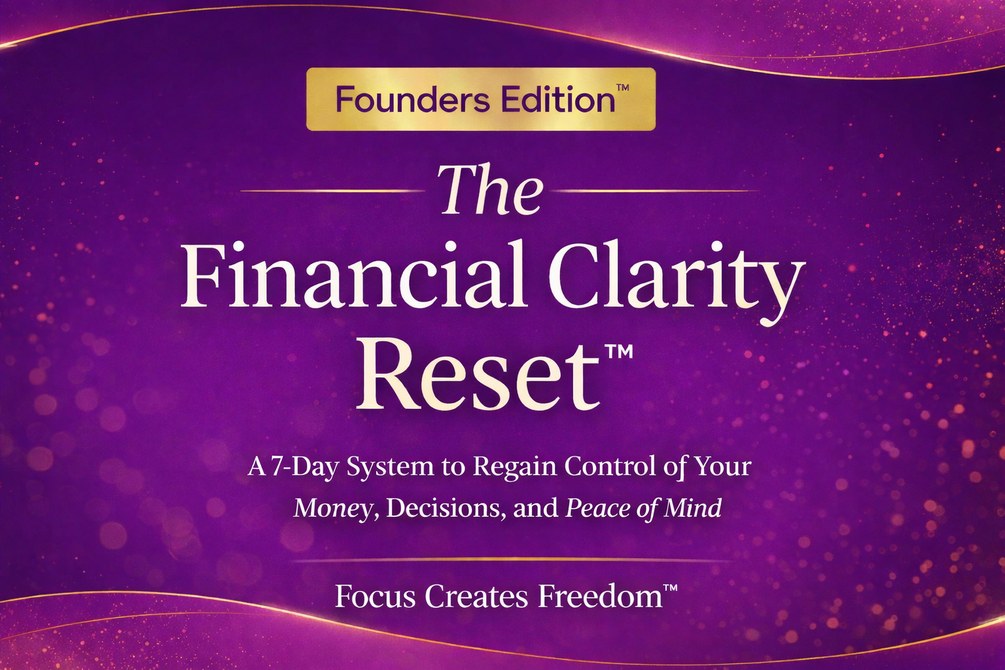 The Financial Clarity Reset Founders Edition, a seven-day system
